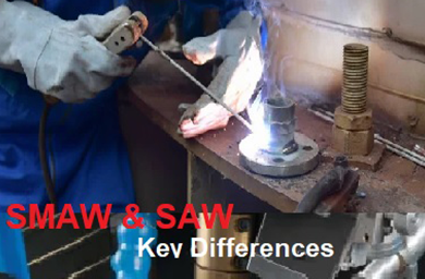 Key Differences Between SMAW and SAW Welding